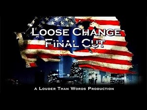 LOOSE CHANGE: FINAL CUT EDITION (2007)
