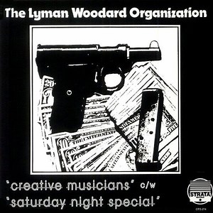 The Lyman Woodard Organization - Creative Musicians / Saturday Night Special (Part 1)