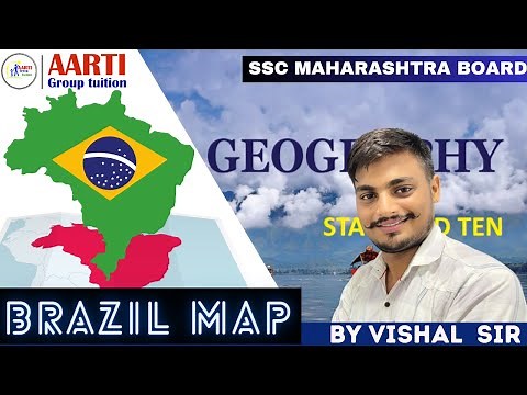 10th Geography | BRAZIL MAP FULL EXPLAINATION | BY VISHAL TIWARI