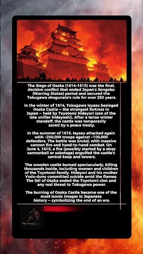 The Great Siege of Osaka Castle: When Japan’s Mightiest Fortress Burned (1615)