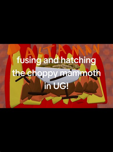 fusing and hatching the choppy mammoth in UG! #ug #vr #ugvr #verysigma