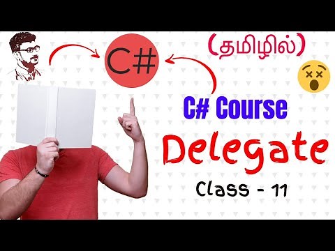 What is Delegate in C#? in Tamil (C# Course in Tamil) [Class - 11]