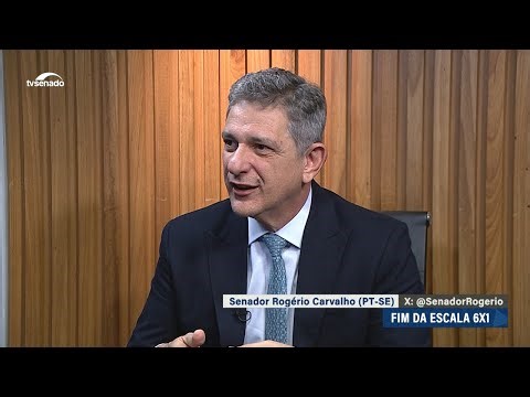 Fim da escala 6X1: Rogério Carvalho espera aprovação no primeiro semestre de 2026