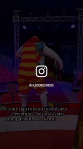 GOLD COAST! This is your sign to spend the weekend at Hudsons Circus and GC Aqua Park 🎪🎟️🎉🛟 The perfect school holidays day out! #hudsonscircus #gcaquapark #goldcoast | Hudsons Circus