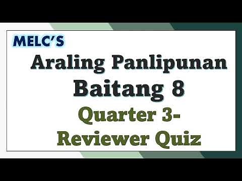 Araling Panlipunan Baitang 8 Quarter 3-Reviewer Quiz