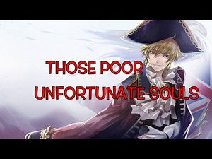 Poor Unfortunate Souls with Lyrics {Male Nightcore}