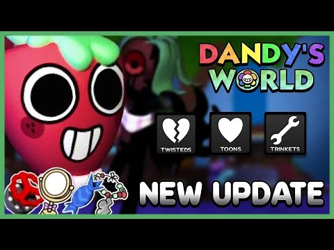 NEW UPDATE - New Toons, Trinkets, Items And More! | Dandy's World Roblox