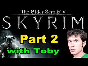 Let's Play Skyrim - I'M DEAD! - Part 2