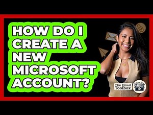 How Do I Create A New Microsoft Account?