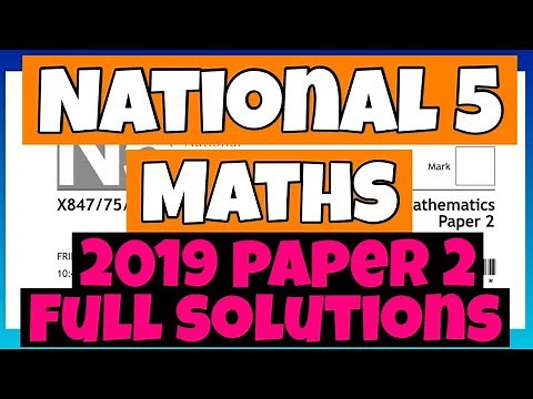 National 5 Maths 2019 Paper 2 - Full Solutions!