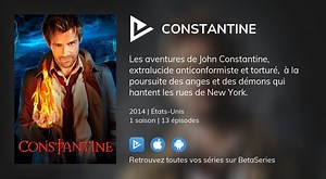 Vidéo : Voir la série Constantine en streaming légal complet
