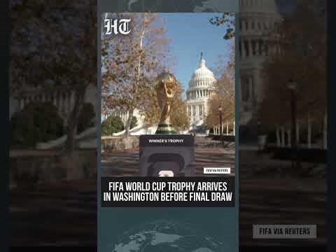 IFA World Cup Trophy Arrives In Washington D.C. Ahead Major Draw Ceremony