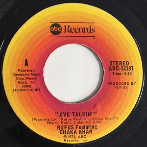Rufus Featuring Chaka Khan - Jive Talkin'