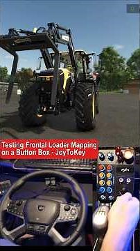 Front Loader Mapping in a Button Box|JoytoKey|PXN|Farming Simulator 25|Hori Truck CS|