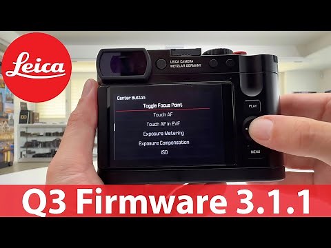 NEW Leica Q3 Firmware 3.1.1 finally fixed THIS !!!