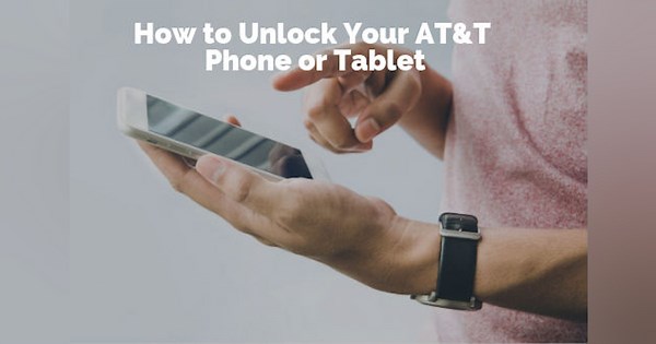 How to Unlock Your AT&T Cell Phone