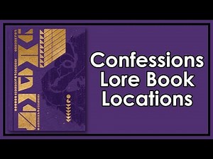 Destiny 2: Confessions Lore Book Locations