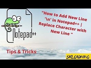 How to Add New Line '\\n' in Notepad++ | Replace Character with New Line Tutorial