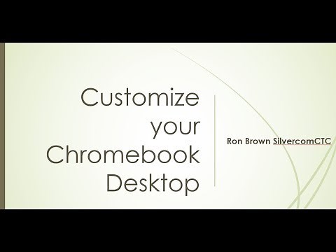 Customize your Chromebook Desktop