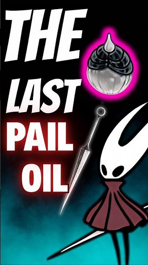 How To Get The Last Pail Oil Silksong HollowKnight