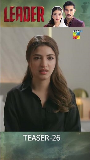 Leader | Episode 26 Teaser [ Kinza Hashmi & Ali Raza ] | HUMTV