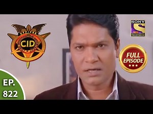CID - सीआईडी - Ep 822- Manav Taskari ka Khel - Full Episode