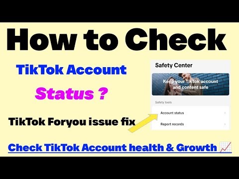 How to Check TikTok Account Status | Fix TikTok Growth and foryou Problem | Update 2026