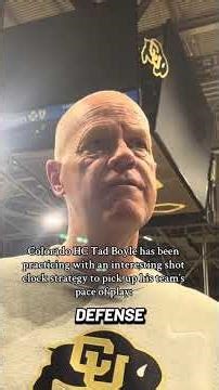 #CUBuffs HC Tad Boyle on how practicing with an altered shot clock helps pace of play