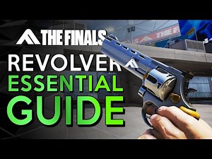 The Finals Revolver Guide (How to Win Most Games)