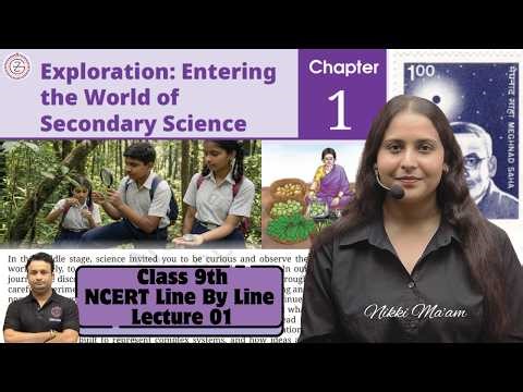CLASS 9th Exploration Chapter 1 || New NCERT Book Science || Entering the world of secondary science