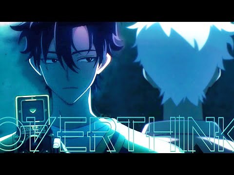 Link Click - Overthink [Lyrics CC Eng / Pinyin Sub / 中英歌词] [S1 ED Full Song OST AMV / DMV]