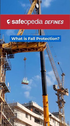 What is Fall Protection?