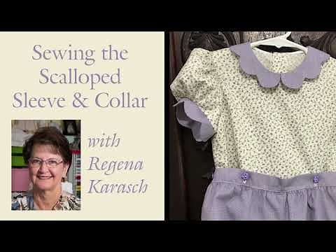 Sewing a Scalloped Collar and Cuff with Regena Karasch