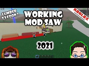 Roblox - Lumber Tycoon 2 - Working Mod Saw 2021 :O