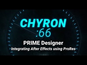 Chyron :66 - PRIME Designer - Integrating After Effects using ProRes