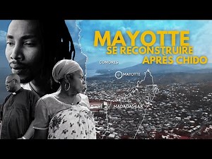 Mayotte, se reconstruire après Chido | Tous Frères