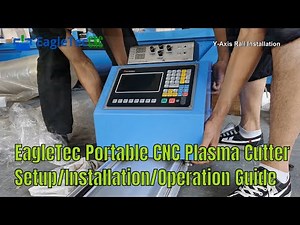 How to Set Up / Install / Operate a Portable CNC Plasma Cutter - EagleTec-CNC