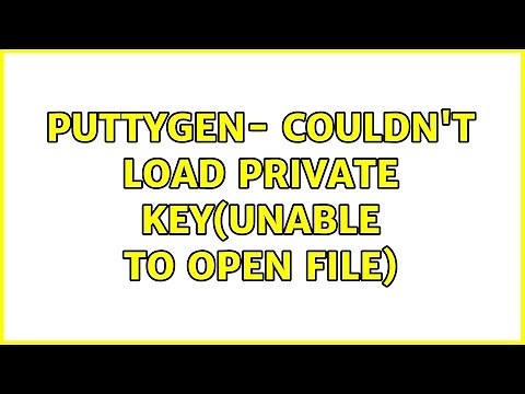 PuTTyGen- Couldn't load private key(unable to open file)