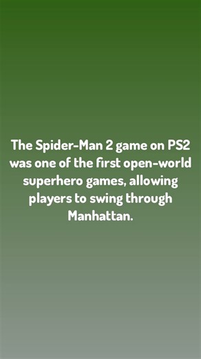 Spider Facts / The Spider-Man 2 game on PS2 was one of the first op...