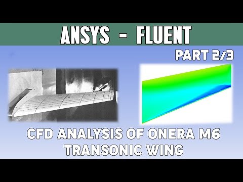 Onera M6 wing CFD validation | Ansys Fluent | Part 2/3 (Meshing)