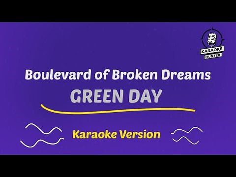 Green Day - Boulevard of Broken Dreams (HD Karaoke Version)