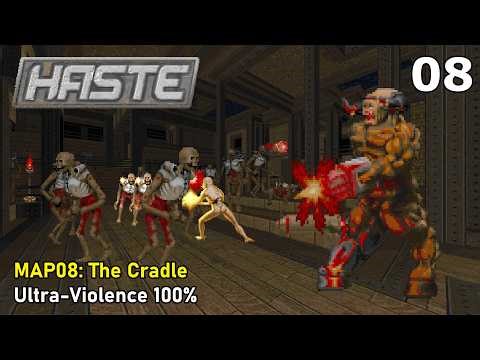 Doom II: Haste - MAP08: The Cradle (Ultra-Violence 100%)