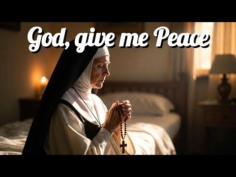 A Powerful Prayer for Calm — Releases Anxiety and Brings Peace