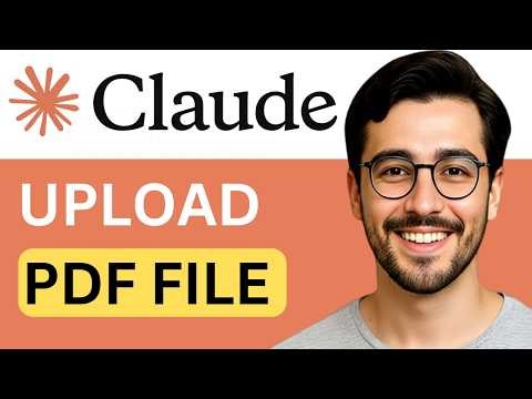 How To Upload Pdf To Claude - Easy Guide (2026)