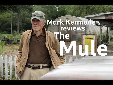 The Mule reviewed by Mark Kermode