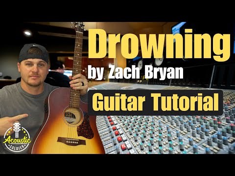 Drowning by Zach Bryan (Guitar Lesson)