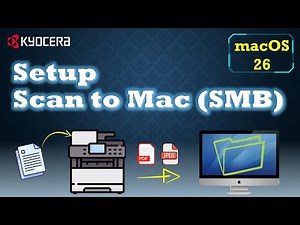 KYOCERA｜Setup Scan To Folder on Mac｜Step by Step｜Scan To SMB｜macOS Tahoe 26｜MacBook ｜M1｜M2｜M3｜M4｜M5