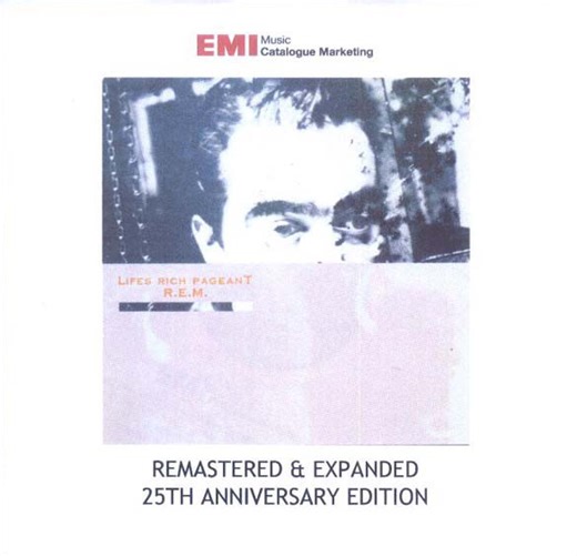 R.E.M. - Lifes Rich Pageant 25th Anniversary Edition