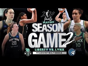 2024 WNBA Playoff Finals Game 2 Highlights Liberty vs Lynx