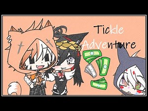 Gacha | Felix's Adventure (Tickle Story)